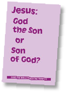 Jesus-GodTheSonOrSonOfGod.pdf